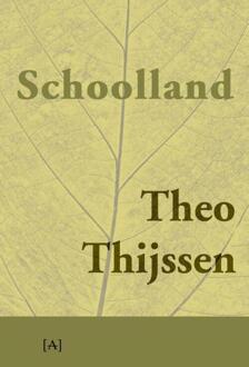 Vrije Uitgevers, De Schoolland - Boek Theo Thijssen (9491618199)