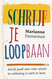 Vrije Uitgevers, De Schrijf je loopbaan - Boek Marianne Panneman (9492528231)
