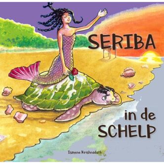 Vrije Uitgevers, De Seriba In De Schelp - Ismene Krishnadath