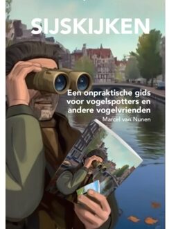 Vrije Uitgevers, De Sijskijken - Marcel van Nunen