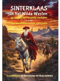 Vrije Uitgevers, De Sinterklaas In Het Wilde Westen - Genootschap van Oude Vertellers