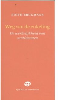 Vrije Uitgevers, De Sjibbolet Filosofie: Weg van de enkeling - Edith Brugmans - 000