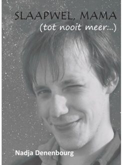 Vrije Uitgevers, De Slaapwel, Mama (Tot Nooit Meer...) - Nadja Denenbourg