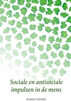 Vrije Uitgevers, De Sociale en antisociale impulsen in de mens - (ISBN:9789492326263)