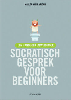 Vrije Uitgevers, De Socratisch gesprek voor beginners - Boek Marlou van Paridon (949253813X)