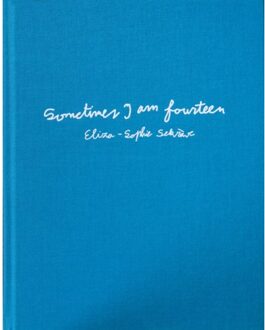 Vrije Uitgevers, De Sometimes I Am Fourteen - Eliza-Sophie Sekrève