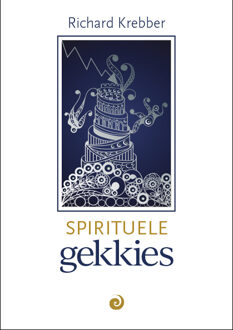 Vrije Uitgevers, De Spirituele Gekkies - Richard Krebber