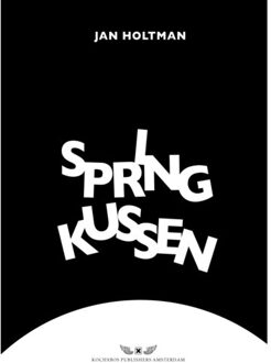 Vrije Uitgevers, De Springkussen - Literature - Jan Holtman