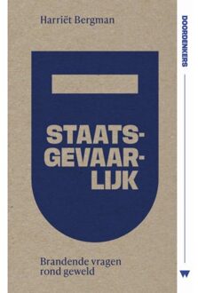 Vrije Uitgevers, De Staatsgevaarlijk - Doordenkers - Harriët Bergman