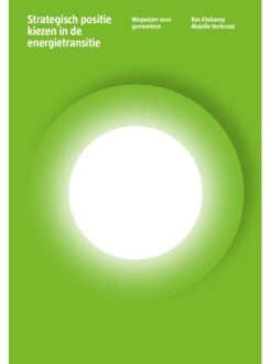 Vrije Uitgevers, De Strategisch Positie Kiezen In De Energietransitie