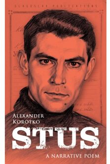 Vrije Uitgevers, De Stus: A Narrative Poem. Quadrilingual Edition - Alexander Korotko