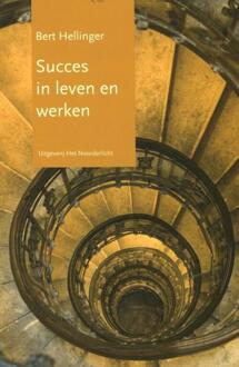 Vrije Uitgevers, De Succes in leven en werken - Boek Bert Hellinger (9077290168)