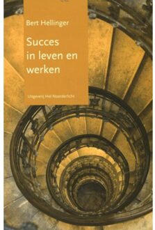 Vrije Uitgevers, De Succes in leven en werken - Boek Bert Hellinger (9077290168)