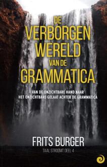 Vrije Uitgevers, De Taal stroomt 4 - De verborgen wereld van de grammatica