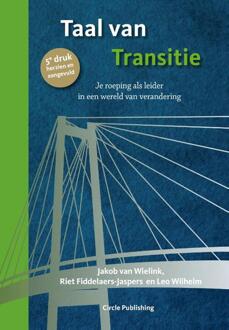 Vrije Uitgevers, De Taal Van Transitie - Jakob van Wielink