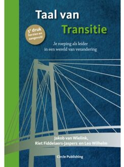 Vrije Uitgevers, De Taal Van Transitie - Jakob van Wielink