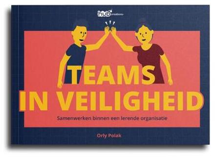 Vrije Uitgevers, De Teams In Veiligheid - Orly Polak