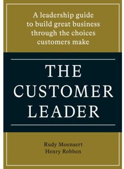 Vrije Uitgevers, De The Customer Leader - Rudy Moenaert