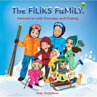 Vrije Uitgevers, De The Filiks Family. Adventures With Grandpa And Granny - The Filiks Family - Aida Tentisheva