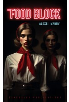 Vrije Uitgevers, De The Food Block - Alexei Ivanov