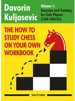 Vrije Uitgevers, De The How To Study Chess On Your Own Workbook - Davorin Kuljasevic