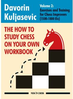 Vrije Uitgevers, De The How To Study Chess On Your Own Workbook Volume 2 - Davorin Kuljasevic