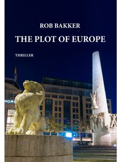 Vrije Uitgevers, De The Plot Of Europe - Rob Bakker