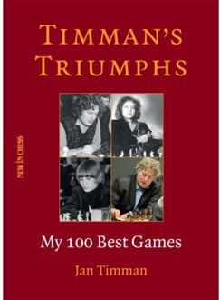 Vrije Uitgevers, De Timman's Triumphs - Jan Timman