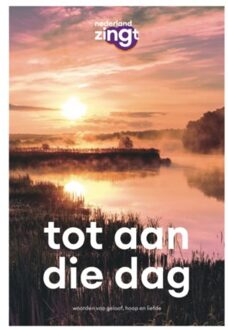 Vrije Uitgevers, De Tot Aan Die Dag - Nederland Zingt