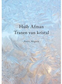 Vrije Uitgevers, De Tranen Van Kristal - Huib Afman