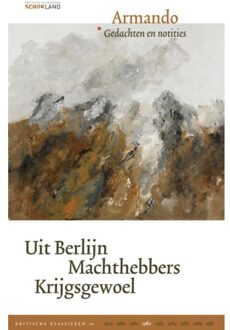 Vrije Uitgevers, De Uit Berlijn ! Machthebbers ! Krijgsgewoel - Kritische Klassieken - Armando