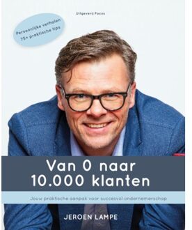 Vrije Uitgevers, De Van 0 Naar 10.000 Klanten - Jeroen Lampe