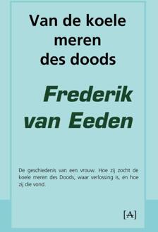 Vrije Uitgevers, De Van de koele meren des doods - Boek Frederik van Eeden (9491618113)