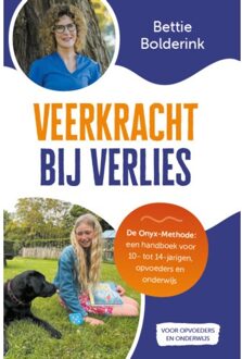 Vrije Uitgevers, De Veerkracht Bij Verlies - Bettie Bolderink