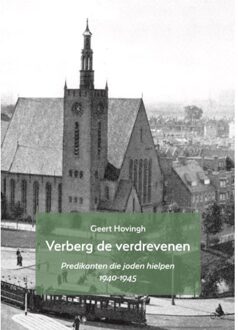 Vrije Uitgevers, De Verberg De Verdrevenen - Ad Chartas-Reeks - Geert Hovingh