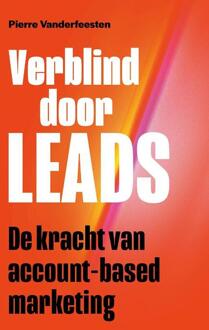 Vrije Uitgevers, De Verblind Door Leads - Pierre Vanderfeesten