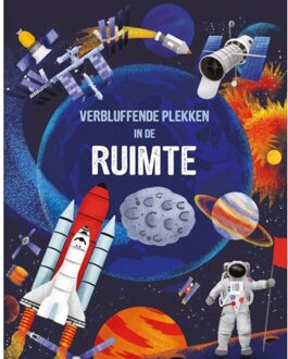 Vrije Uitgevers, De Verbluffende Plekken In De Ruimte - Verbluffende Plekken - Josy Bloggs