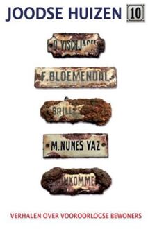 Vrije Uitgevers, De Verhalen Over Vooroorlogse Bewoners - Joodse Huizen - Esther Shaya