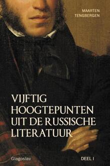 Vrije Uitgevers, De Vijftig hoogtepunten uit de Russische Literatuur / 1 - Boek Maarten Tengbergen (9491425625)