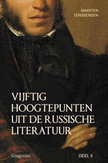 Vrije Uitgevers, De Vijftig hoogtepunten uit de Russische Literatuur / 2 - Boek Maarten Tengbergen (9491425633)