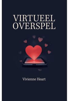 Vrije Uitgevers, De Virtueel Overspel - Vivienne Heart
