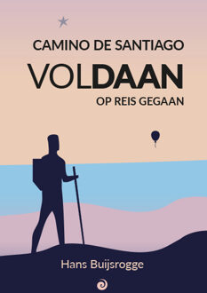 Vrije Uitgevers, De Voldaan Op Reis Gegaan - Hans Buijsrogge