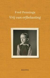 Vrije Uitgevers, De Vrij Van Erfbelasting - Fred Penninga