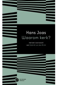 Vrije Uitgevers, De Waarom Kerk? - Hans Joas