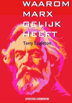 Vrije Uitgevers, De Waarom Marx Gelijk Heeft - Terry Eagleton