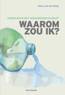 Vrije Uitgevers, De Waarom Zou Ik? - (ISBN:9789492538604)