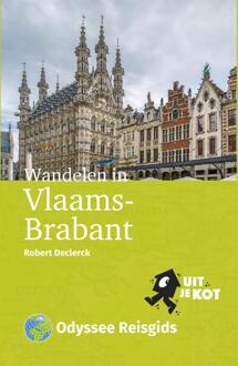 Vrije Uitgevers, De Wandelen In Vlaams-Brabant - Uit Je Kot - Robert Declerck