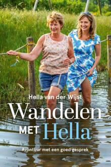 Vrije Uitgevers, De Wandelen Met Hella - Hella van der Wijst