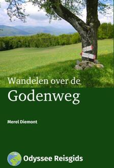 Vrije Uitgevers, De Wandelen Over De Godenweg - Odyssee Reisgidsen - Merel Diemont