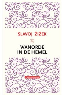 Vrije Uitgevers, De Wanorde In De Hemel - Slavoj Zizek